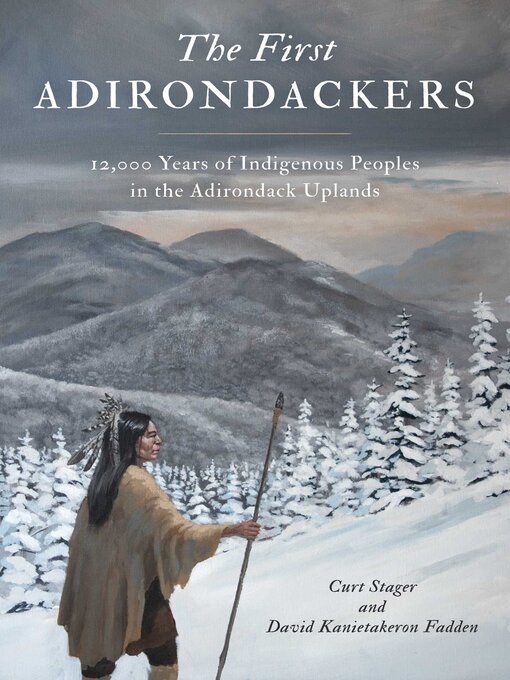 Title details for First Adirondackers by Curt Stager - Available